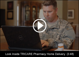 Look Inside TRICARE Pharmacy Home Delivery